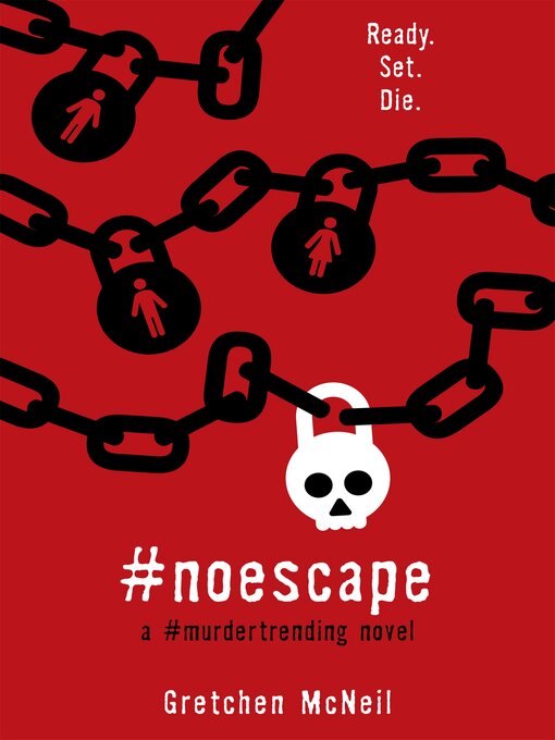 Title details for #NoEscape by Gretchen McNeil - Available